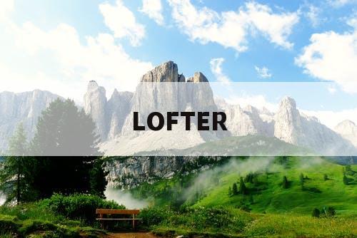 LOFTER