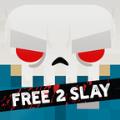 Slayaway